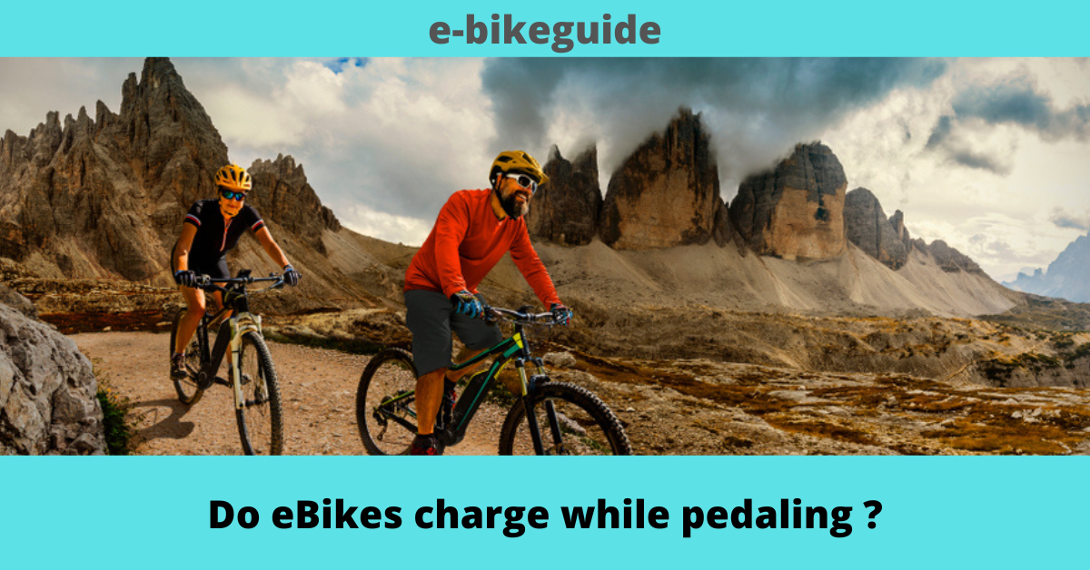 Do eBikes charge while pedaling 