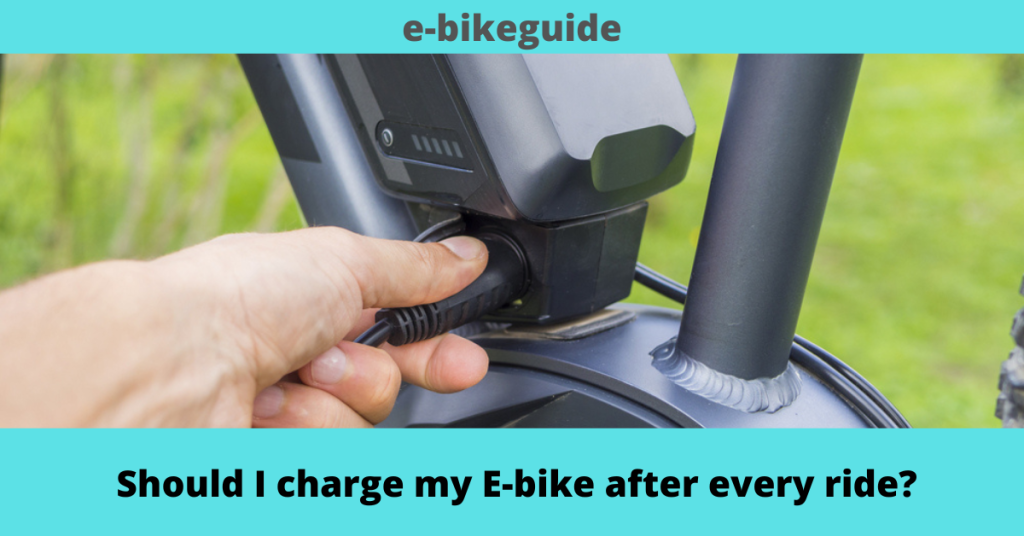  Should I charge my E-bike after every ride?