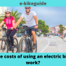 What are the costs of using an electric bike to get to work?