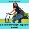 What is the maximum weight capacity for a 250W e-bike?
