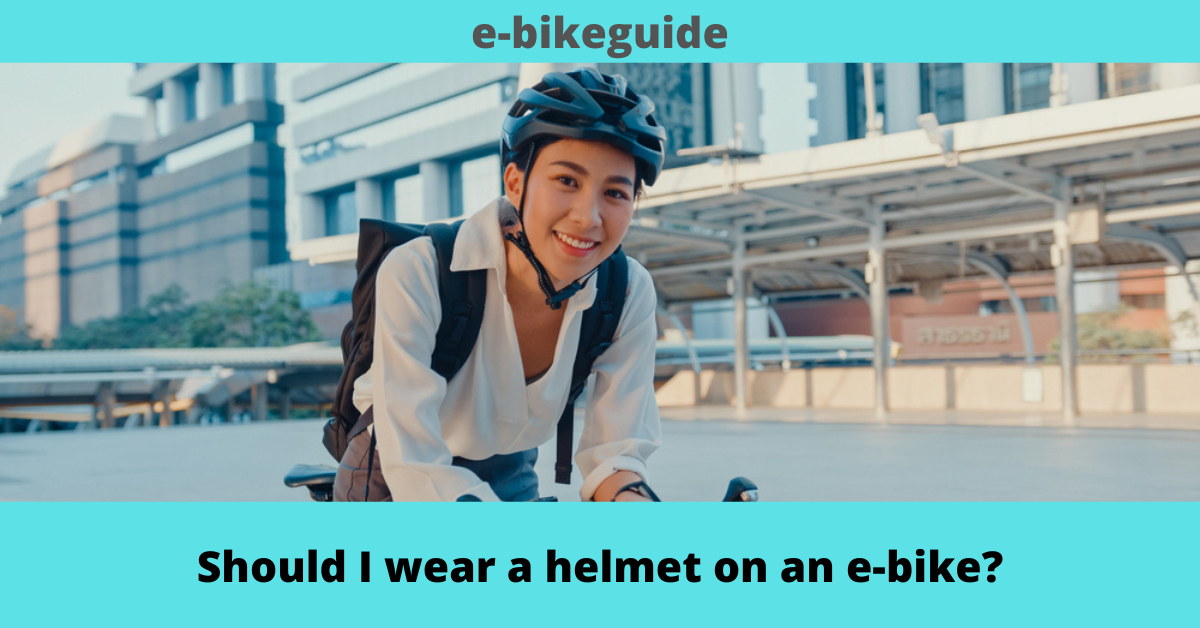 Should I wear a helmet on an e-bike?