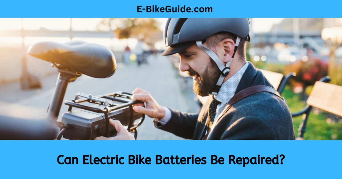 Can Electric Bike Batteries Be Repaired?