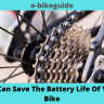How Gears Can Save The Battery Life Of Your Electric Bike