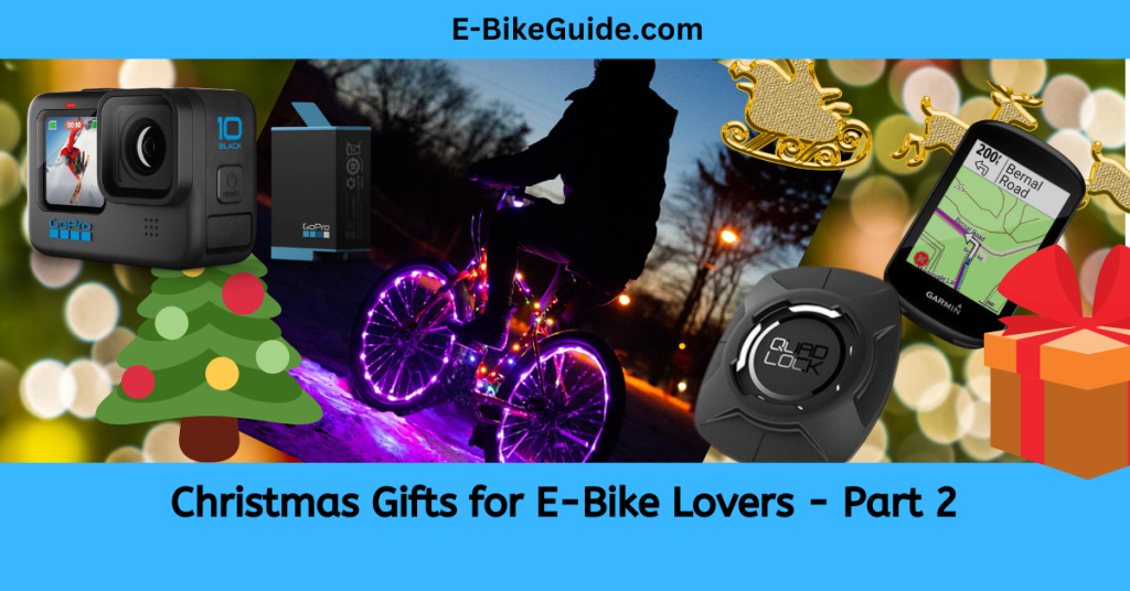 Christmas Gifts for E-Bike Lovers – Part 2