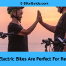 Why Electric Bikes Are Perfect For Retirees