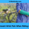 How to Prevent Wrist Pain When Riding an E-bike? 