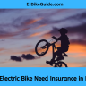 Does Electric Bike Need Insurance in India?