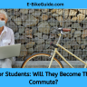 E-Bikes for Students: Will They Become The Typical Commute?