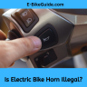 Is Electric Bike Horn Illegal?