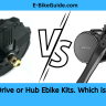Mid-Drive or Hub Ebike Kits. Which is best?