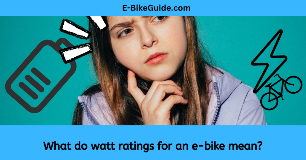 What do watt ratings for an e-bike mean?