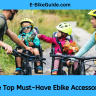 The Top Must-Have Ebike Accessories
